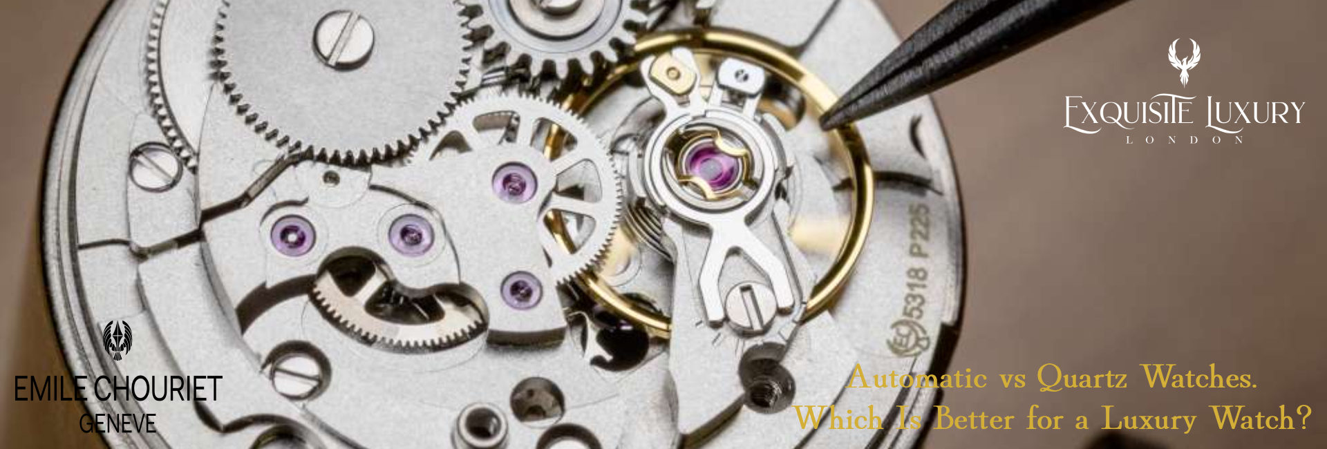 Learn the difference between automatic vs quartz watches, Quartz vs automatic luxury watch Best movement for luxury watches